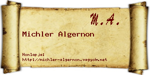 Michler Algernon névjegykártya